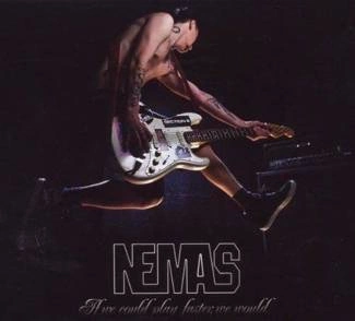 NEMAS If We Could Play Faster We Would CD DIGIPAK
