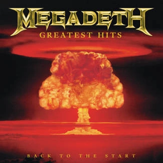 MEGADETH Greatest Hits: Back To The Start CD