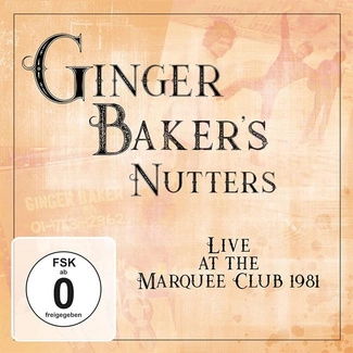 GINGER BAKER'S NUTTERS Live at Marquee Club 1981 CDDVD CD+DVD