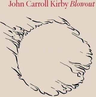 JOHN CARROLL KIRBY Blowout CD