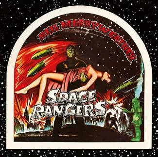 NEIL MERRYWEATHER & THE SPACE RANGERS Space Rangers CD DIGIPAK