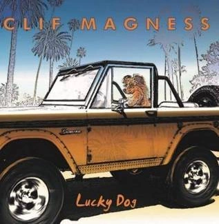 CLIF MAGNESS Lucky Dog CD