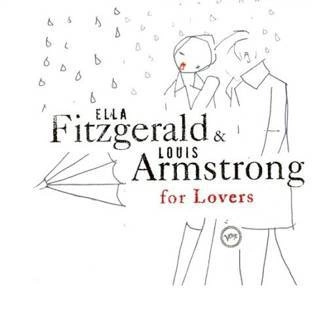 FITZGERALD, ELLA & LOUIS ARMSTRONG For Lovers CD
