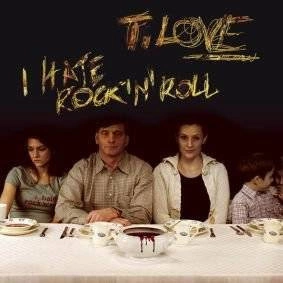 T.LOVE I Hate Rock'n'roll CD