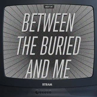 BETWEEN THE BURIED AND ME The Best Of 2CD+DVD DIGIPAK