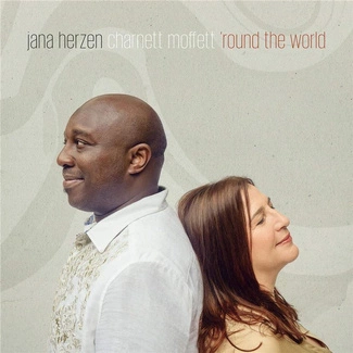 JANA HERZEN & CHARNETT MOFFETT Round The World CD