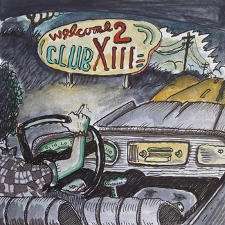 DRIVE-BY TRUCKERS Welcome 2 Club XIII LP