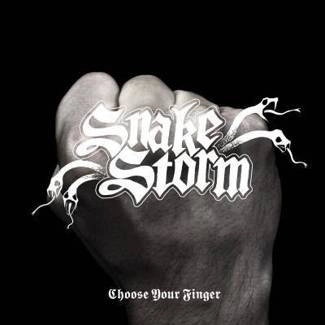 SNAKESTORM Choose Your Finger CD