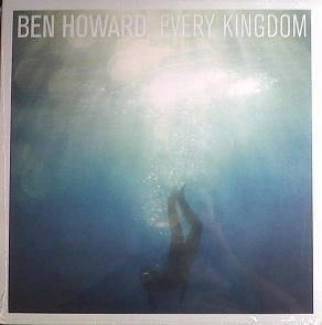BEN HOWARD Every Kingdom LP