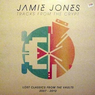 JAMIE JONES Tracks From The Crypt : Lost Classics From The Vaults 2007-2012 CD