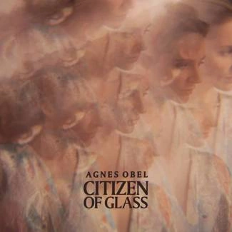 OBEL, AGNES Citizen Of Glass CD DIGIPAK
