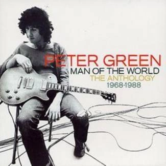 GREEN, PETER Man Of The World: The Anthology 1968-1988 2CD