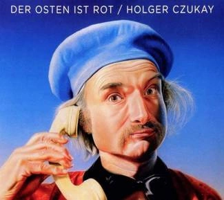 CZUKAY, HOLGER Der Osten Ist Rot CD DIGIPAK