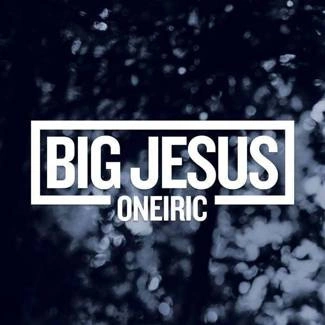 BIG JESUS Oneiric CD DIGIPAK