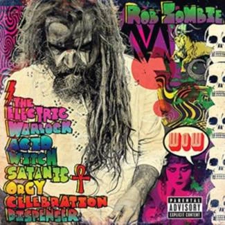 ZOMBIE, ROB The Electric Warlock Acid Witch Satanic Orgy Celebration CD