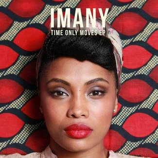 IMANY Time Only Moves Ep CD