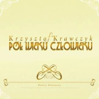 KRAWCZYK, KRZYSZTOF Pol Wieku Czlowieku CD