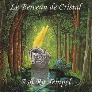 ASH RA TEMPEL Le Berceau De CristalASH RA TEMPEL Le Berceau De Cristal CD