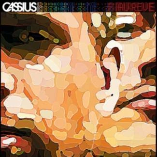 CASSIUS Au Reve – New Edition CD