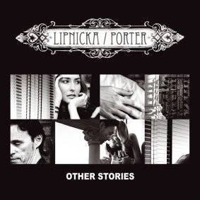 LIPNICKA & PORTER Other Stories CD