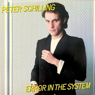 SCHILLING, PETER Error In The System (yellow Vinyl Album Rsd 2023) LP
