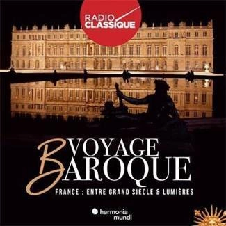VOYAGE BAROQUE France Entre Grand Siecle & Lumieres 3CD DIGIPAK