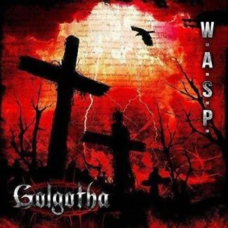 W.A.S.P Golgotha CD