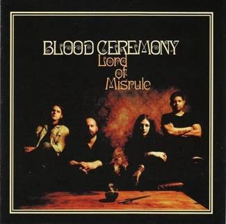 BLOOD CEREMONY Lord Of Misrule CD