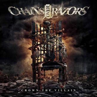 CHAINS OVER RAZORS Crown The Villain CD DIGIPAK