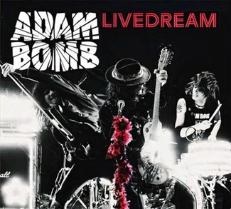 BOMB, ADAM Livedream CD