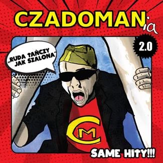 CZADOMAN Czadomania 2.0 CD