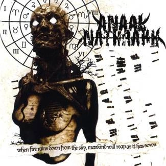 ANAAL NATHRAKH When Fire Rains Down From The Sky Mankind Will Reap As It Has Sown CD