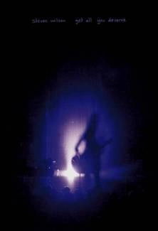 WILSON, STEVEN Get All You Deserve Dvd