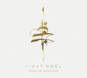 MAALOUF, IBRAHIM First Noel CD