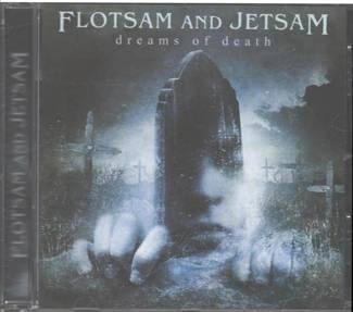 FLOTSAM & JETSAM Dreams Of Death CD