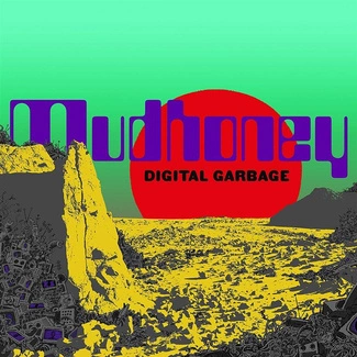 MUDHONEY Digital Garbage CD DIGIPAK
