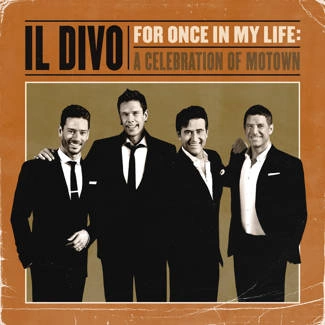 IL DIVO For Once In My Life CD