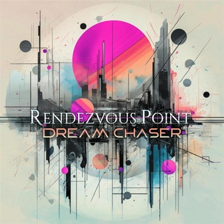 RENDEZVOUS POINT Dream Chaser CD