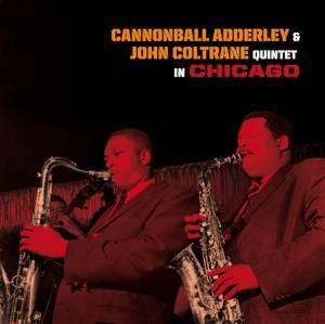 ADDERLEY, CANNONBALL Quintet In Chicago + Cannonball Takes Charge CD
