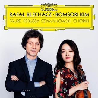 BLECHACZ, RAFAŁ & KIM, BOMSORI Faure, Debussy, Szymanowski, Chopin (pl) CD
