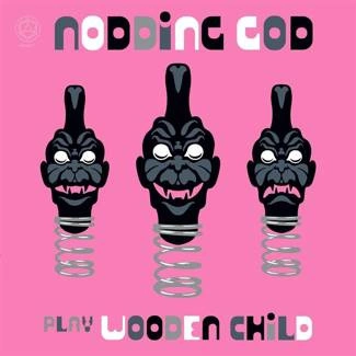 NODDING GOD Play Wooden Child CD