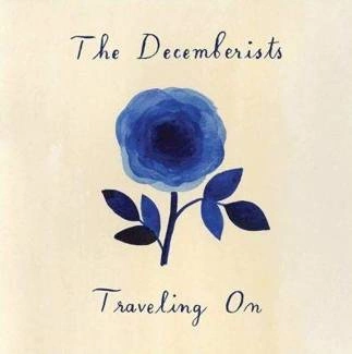 DECEMBERISTS, THE Travelling On CD