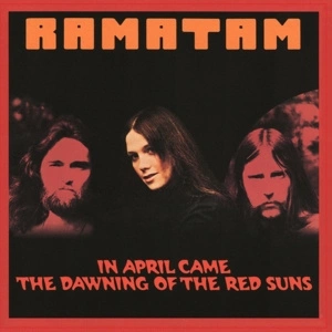 RAMATAM In April Came The Dawn... CD