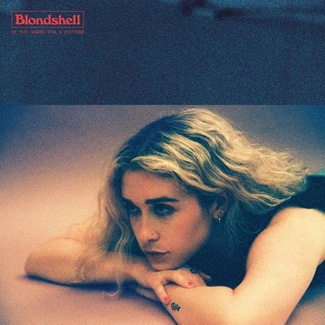 BLONDSHELL If You Asked For A Picture CD
