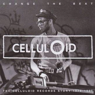 V/A Change The Beat (The Celluloid Records Story 1979 - 1987) 2CD
