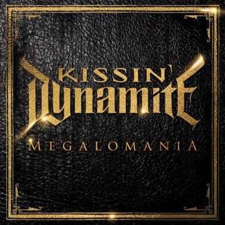 KISSIN DYNAMITE Megalomania CD