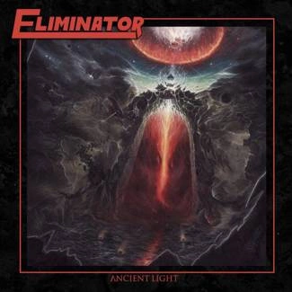 ELIMINATOR Ancient Light CD DIGIPAK