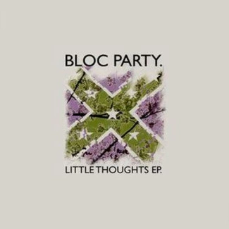 BLOC PARTY Little Thoughts RSD EP EP
