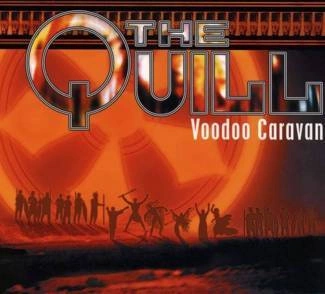 QUILL, THE Voodoo Caravan CD DIGIPAK