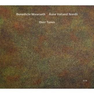 BENEDICTE MAURSETH / ASNE VALLAND NORDLI Over Tones CD
